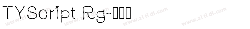 TYScript Rg字体转换
